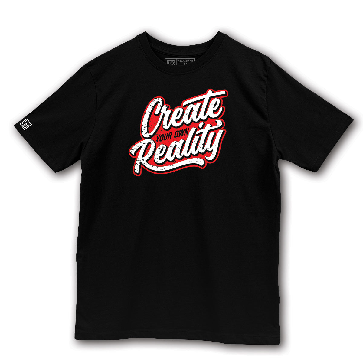 Unisex T-shirt "Create Your Own Reality"