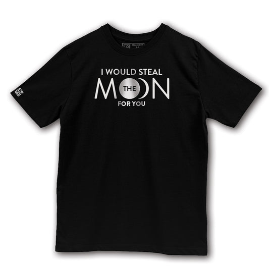 Tricou Unisex ”I Would Steal The Moon For You”