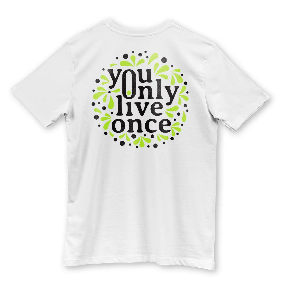 Tricou Alb You Only Liive Once Printat Spate