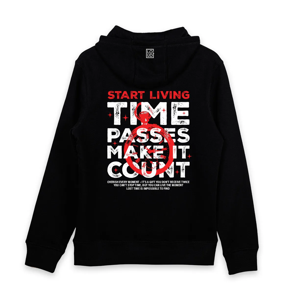 Hanorac negru printat cu mesajul „Start Living – Time Passes, Make It Count”